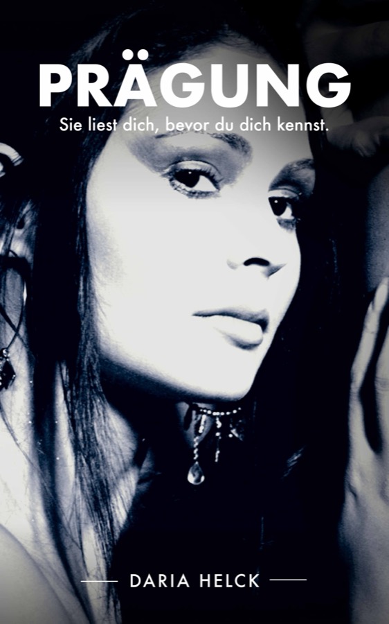 Prägung – It reads you before you know yourself. (German eBook)