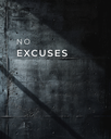 No Excuses – minimalistisches Poster zum Ausdrucken (FLITCH Dark & Disciplined)