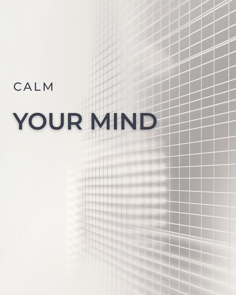 Calm Your Mind – minimalistisches Poster zum Ausdrucken (FLITCH The Grid)