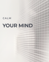 Calm Your Mind – minimalistisches Poster zum Ausdrucken (FLITCH The Grid)