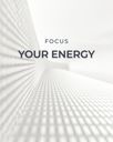 Focus Your Energy – minimalistisches Poster zum Ausdrucken (FLITCH The Grid)
