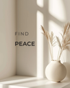 Find Peace – minimalistisches Poster zum Ausdrucken (FLITCH Calm & Soft)