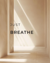 Just Breathe – minimalistisches Poster zum Ausdrucken (FLITCH Calm & Soft)